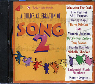 Sebastian The Crab, Red Hot Chili Peppers, Charlie Daniels Band, Etc. - A Child's Celebration Of Song 2