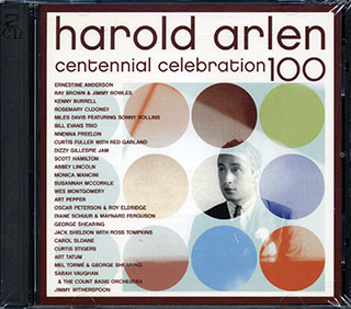 Ernestine Anderson, Sarah Vaughan, Count Basie & His Orchestra, Etc. - Harold Arlen: Centennial Celebration 100