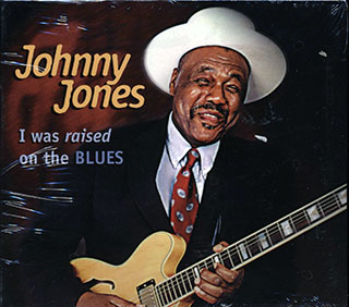 Johnny Jones - I Was Raised On The Blues