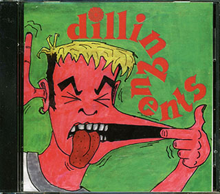 Slapstick, Cooley's Market, The Impossibles, Etc. - Dillinquents