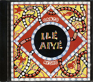 Ile Aiye - Canto Negro