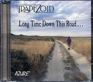 Trapezoid - Long Time Down This Road