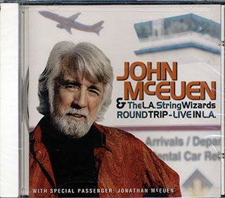 John McEuen & The LA String Wizards - Round Trip: Live In LA