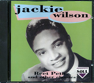 Jackie Wilson - Reet Petite And Other Classics