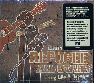 Sierra Leone's Refugee All Stars - Living Like A Refugee