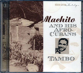 Machito & His Afro-Cubans - Tambo