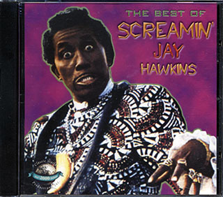 Screamin' Jay Hawkins - The Best Of Screamin' Jay Hawkins