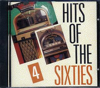 The Shirelles, Sam & Dave, Del Shannon, Etc. - Hits Of The Sixties Volume 4