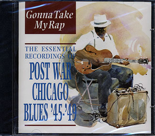 Sonny Boy Williamson, Tampa Red, Doctor Clayton's Buddy, Etc. - Gonna Take My Rap: The Essential Recordinghs Of Post War Chicago Blues '45-'49
