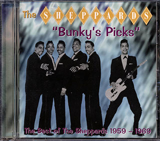 The Sheppards - Bunky's Picks: The Best Of Sheppards 1959-1969