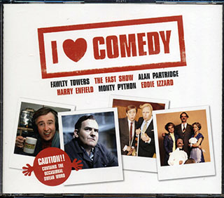 Harry Enfield & Chums, The Fast Show, Eddie Lizzard, Etc. - I Love Comedy