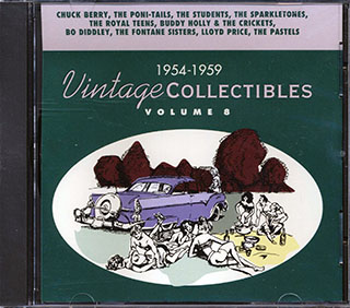 Chuck Berry, The Sparkletones, The Royal Teens, Etc. - Vintage Collectibles Volume 8 1954-1959
