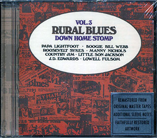 Papa Lightfoot, Boogie Bill Webb, JD Edwards, Etc. - Rural Blues Volume 3: Down Home Stomp