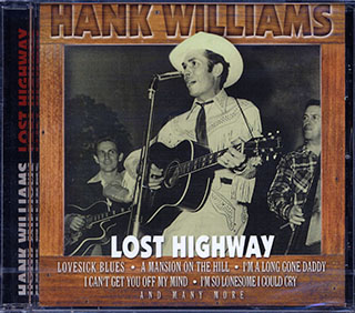 Hank Williams - Lost Highway