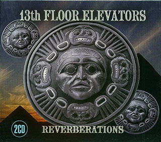 13th Floor Elevators - Reverberations