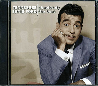 Tennessee Ernie Ford - Absolutely The Best
