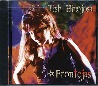 Tish Hinojosa - Frontejas