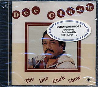 Dee Clark - The Dee Clark Show