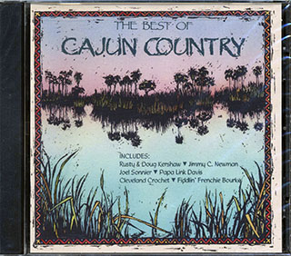 Doug Kershaw, The Sugar Bees, Don Williams, Etc. - The Best Of Cajun Country