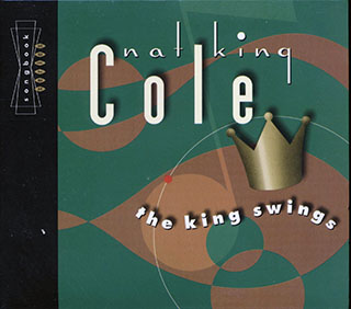 Nat King Cole - The King Swings