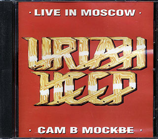 Uriah Heep - Live In Moscow