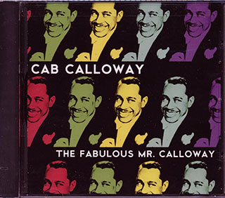 Cab Calloway - The Fabulous Mr. Calloway