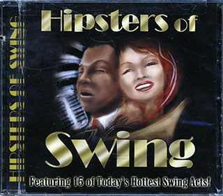 Jellyroll, Rocket 88, Wolfgang Parker, Etc. - Hipsters Of Swing