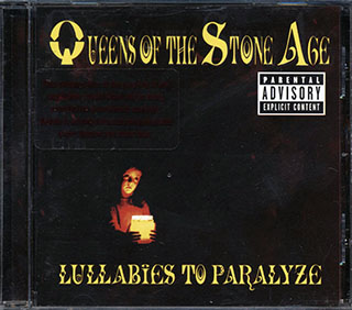 Queens Of The Stone Age - Lullabies To Paralyze