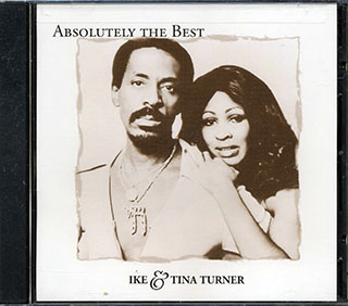 Ike & Tina Turner - Absolutely The Best