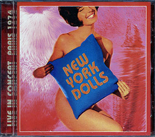 New York Dolls - Live In Concert: Paris 1974