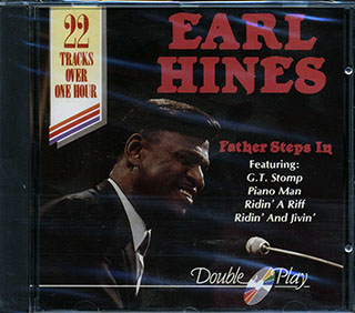 Earl Hines & His Orchestra - Father Steps In