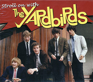 The Yardbirds - Stroll On With The Yardbirds
