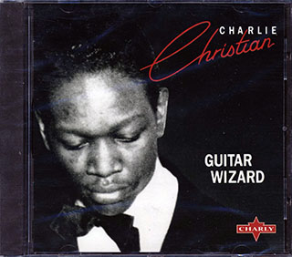 Charlie Christian - Guitar Wizard