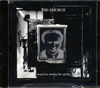 The Church - Magician Among The Spirits
