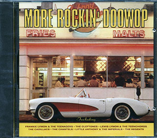 The Cleftones, The Cadillacs, The Echoes, The Miracles, Etc. - More Rockin' Doowop