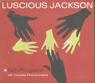 Luscious Jackson - Ladyfingers
