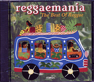 The Techniques, Don Drummond, The Ethiopians, Etc. - Reggaemania: The Best Of Reggae