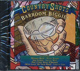 Jerry Lee Lewis, Mel Tillis, George Jones, Etc. - Country Shots: Barroom Biggies