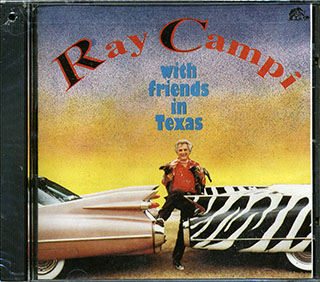 Ray Campi - With Friends In Texas