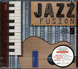 Brecker Brothers, Brand X, Jean-Luc Ponty, Miles Davis, Etc. - Jazz Fusion Volume 2