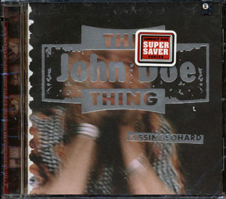 The John Doe Thing - Kissingsohard