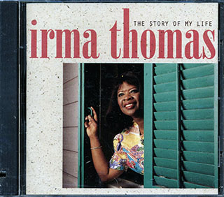 Irma Thomas - The Story Of My Life