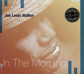 Joe Louis Walker - In The Morning