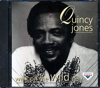 Quincy Jones - Walk On The Wild Side