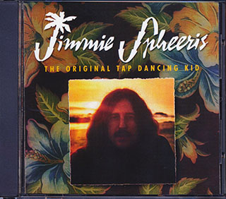 Jimmie Spheeris - The Original Tap Dancing Kid