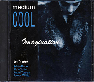 Medium Cool - Imagination