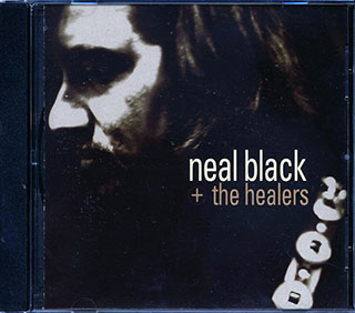 Neal Black & The Healers - Neal Black & The Healers