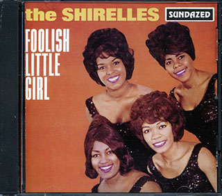 The Shirelles - Foolish Little Girl