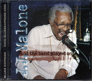 JJ Malone - And The Band Played On