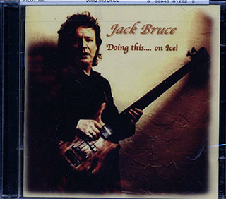 Jack Bruce - Doing This On Ice